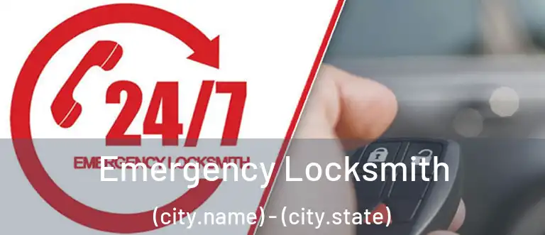  Emergency Locksmith (city.name) - (city.state)